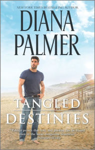 Tangled Destinies by Diana Palmer (2017, Paperback) BRAND NEW BOOK Tangled Destinies by Diana Palmer (2017, Paperback) BRAND NEW BOOK