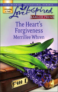 The Heart's Forgiveness