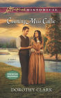 Courting Miss Callie (Love Inspired Historical Series)