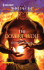 The Covert Wolf (Harlequin Nocturne Series #141)