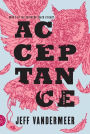 Acceptance (Southern Reach Trilogy #3)