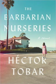 The Barbarian Nurseries