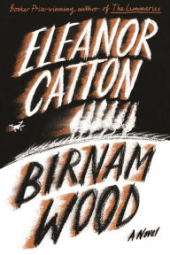 Title: Birnam Wood, Author: Eleanor Catton