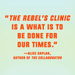 Alternative view 3 of The Rebel's Clinic: The Revolutionary Lives of Frantz Fanon