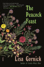 The Peacock Feast: A Novel