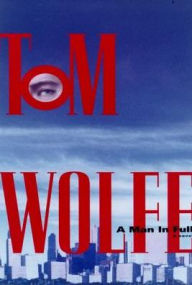 Title: A Man in Full, Author: Tom Wolfe