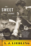 Alternative view 1 of The Sweet Science