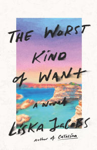 Free book mp3 downloads The Worst Kind of Want (English literature)  9780374272661 by Liska Jacobs