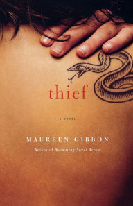 Title: Thief, Author: Maureen Gibbon