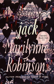 Title: Jack (Oprah's Book Club), Author: Marilynne Robinson