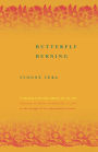 Butterfly Burning: A Novel