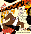 The Absent Minded Fellow