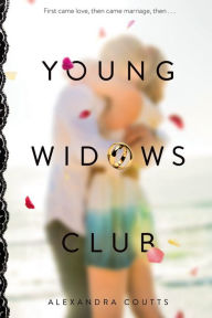 Title: Young Widows Club, Author: Alexandra Coutts