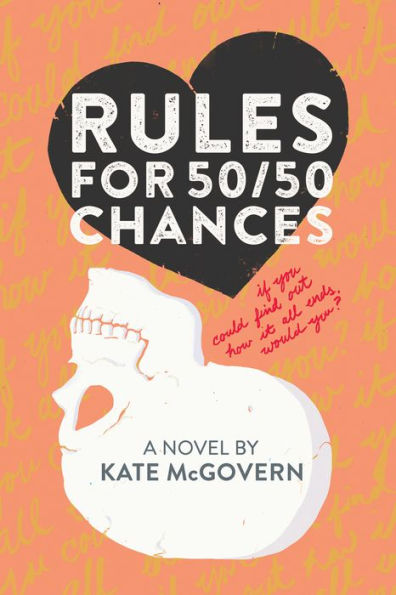 Rules for 50/50 Chances: A Novel