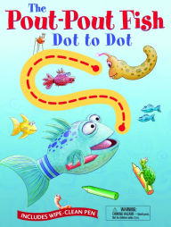 Title: Pout-Pout Fish Wipe Clean Dot to Dot, Author: Deborah Diesen