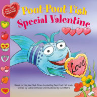 Title: Pout-Pout Fish: Special Valentine, Author: Deborah Diesen