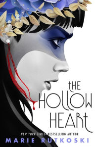 Title: The Hollow Heart, Author: Marie Rutkoski