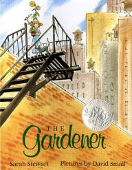 Title: The Gardener: (Caldecott Honor Book), Author: Sarah Stewart