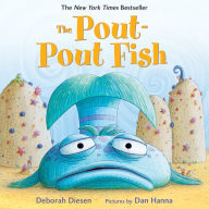 Title: The Pout-Pout Fish, Author: Deborah Diesen