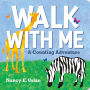 Walk with Me: A Counting Adventure