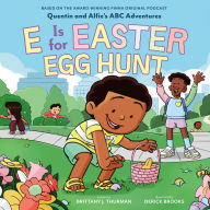 Title: E Is for Easter Egg Hunt, Author: Brittany J. Thurman