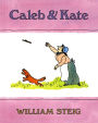 Caleb and Kate: (National Book Award Finalist)