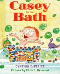 Title: Casey in the Bath, Author: Cynthia DeFelice