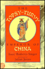 The Topsy-Turvy Emperor of China