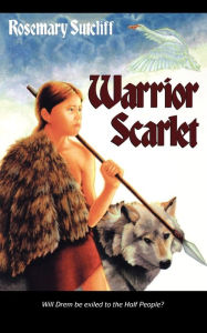 Title: Warrior Scarlet, Author: Rosemary Sutcliff