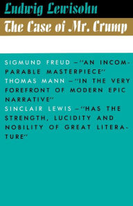 Title: The Case of Mr. Crump, Author: Ludwig Lewisohn