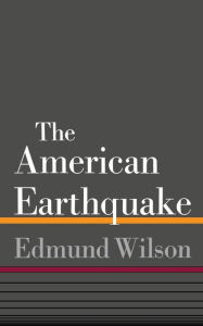 Title: The American Earthquake, Author: Edmund Wilson