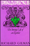 Decadence: The Strange Life of an Epithet