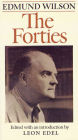 The Forties: From Notebooks and Diaries of the Period