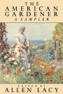 The American Gardener: A Sampler