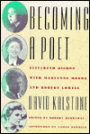 Becoming a Poet: Elizabeth Bishop with Marianne Moore and Robert Lowell