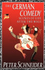 German Comedy: Scenes of Life after the Wall