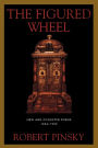 The Figured Wheel: New and Collected Poems, 1966-1996