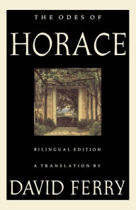 Title: The Odes of Horace (Bilingual Edition), Author: Horace