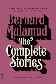 Title: The Complete Stories, Author: Bernard Malamud
