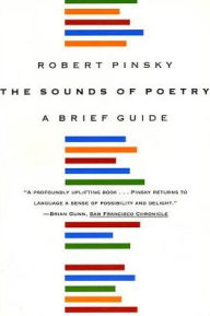 Title: The Sounds of Poetry: A Brief Guide, Author: Robert Pinsky