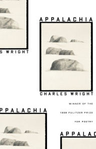 Title: Appalachia, Author: Charles Wright