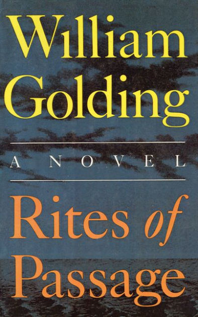 Rites Of Passage By William Golding Paperback Barnes And Noble®