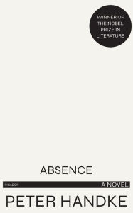 Title: Absence, Author: Peter Handke