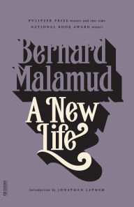 Title: A New Life: A Novel, Author: Bernard Malamud