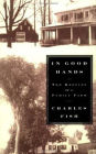 In Good Hands: The Keeping of a Family Farm