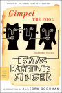 Gimpel the Fool and Other Stories