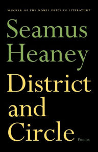 Title: District and Circle, Author: Seamus Heaney