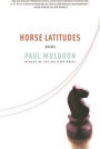 Horse Latitudes: Poems