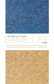 Title: Same Life, Author: Maureen N. McLane