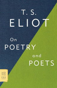 Title: On Poetry and Poets, Author: T. S. Eliot